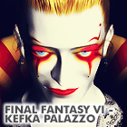 Light of Judgment: FFVI - Kefka Palazzo FFVI - Kefka Palazzo